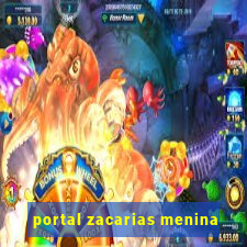 portal zacarias menina